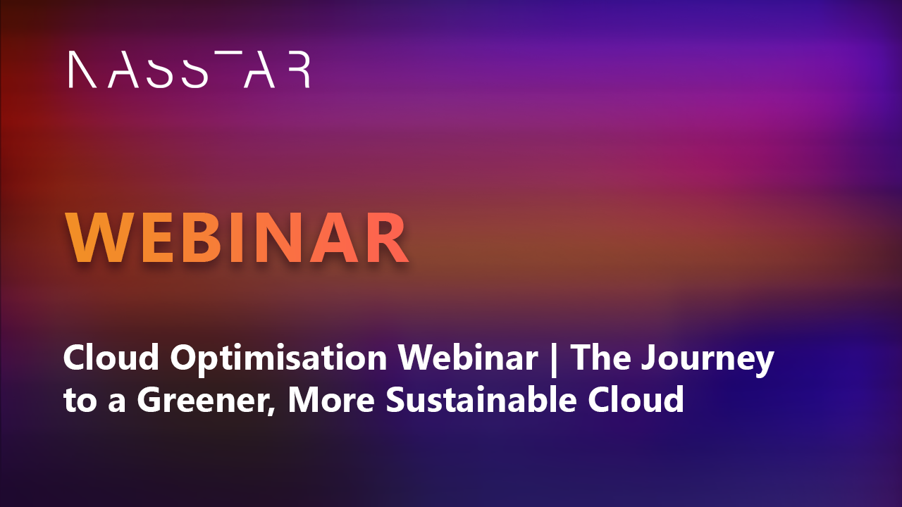 Cloud Optimisation Webinar | The Journey to a Greener, More Sustainable Cloud